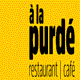 À La Purdé Restaurant Café