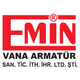 Emin Vana Armatur San.ve Tic. Ith. Ihr Ltd. Sti.