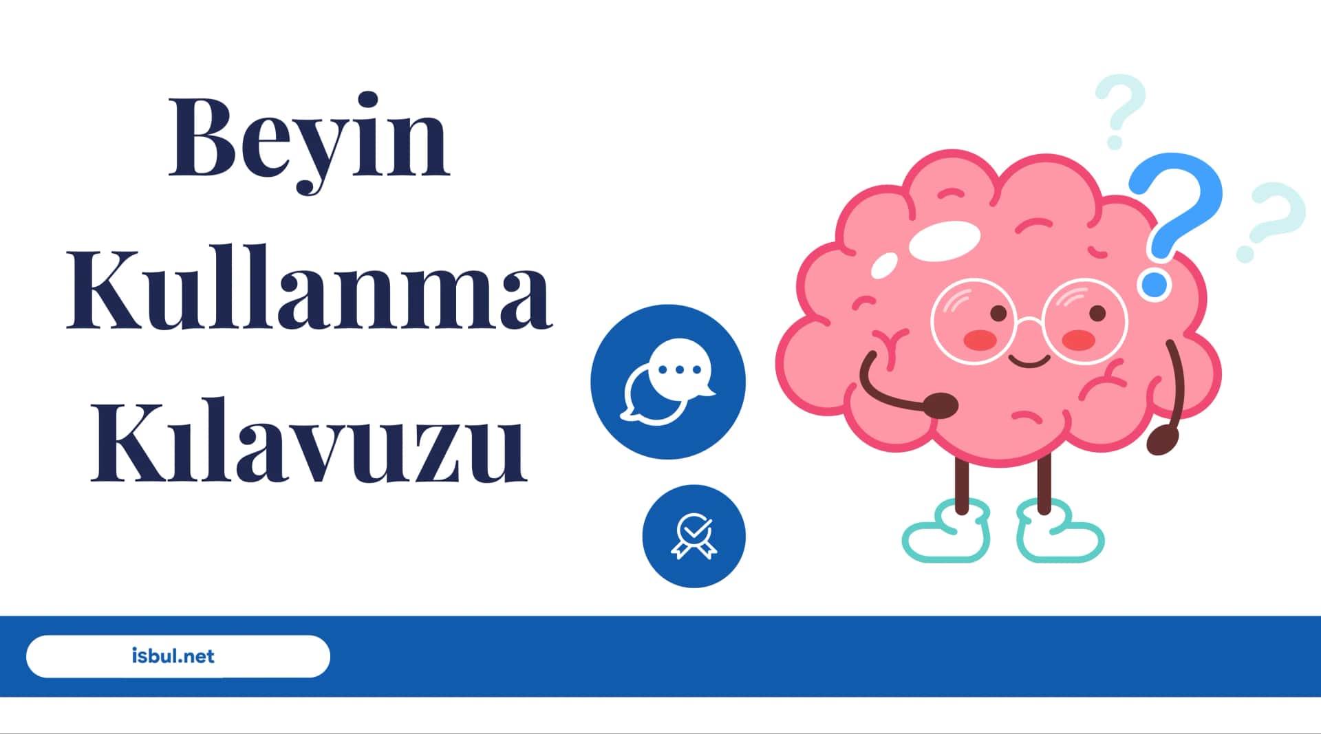 Beyin Kullanma Kılavuzu Beyin Kullanma Kilavuzu