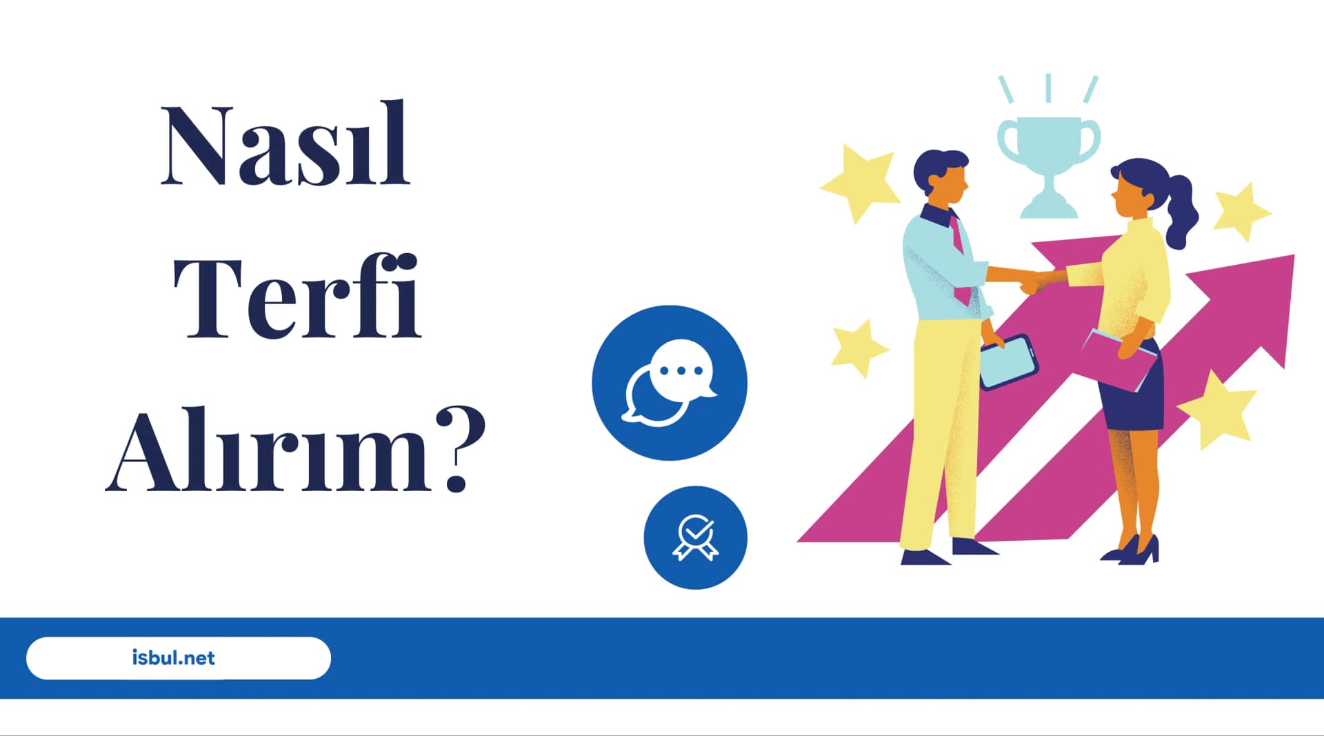 Nasıl Terfi Alırım? Nasil Terfi Alirim?