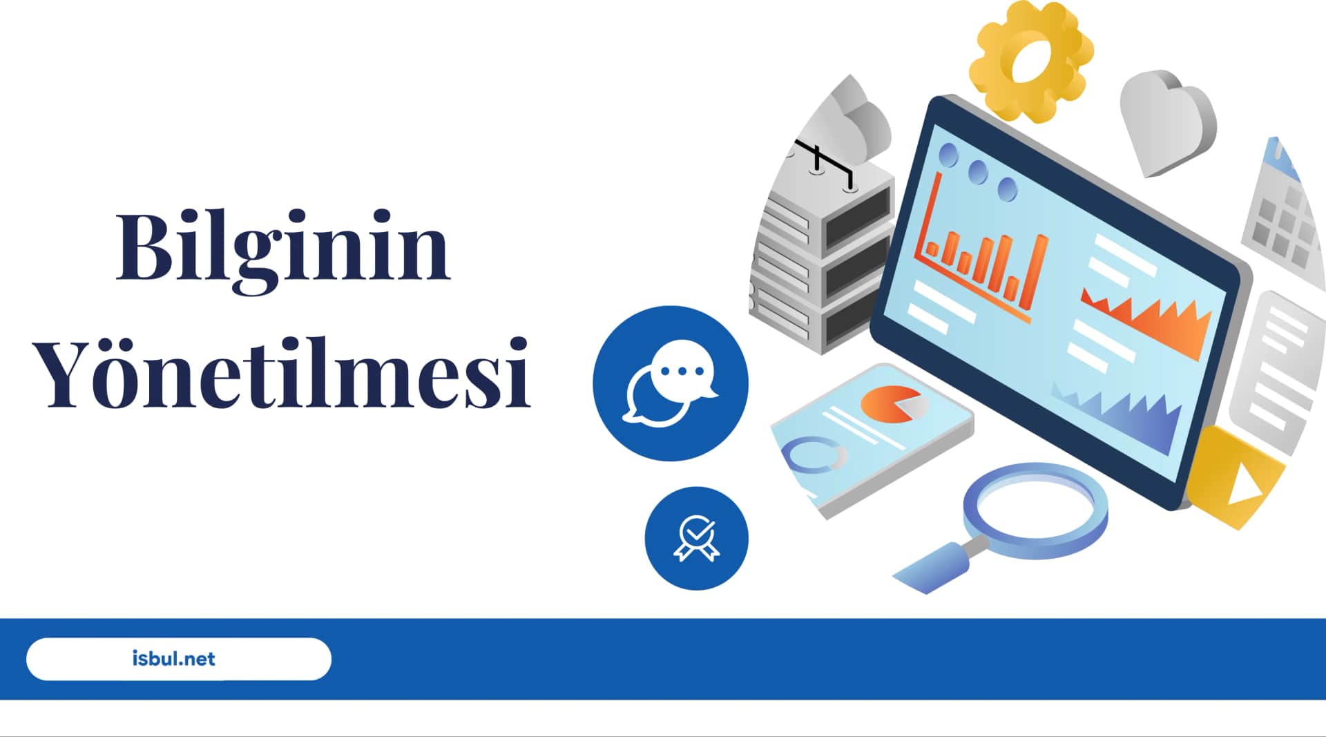 Bilginin Yönetilmesi Bilginin Yonetilmesi