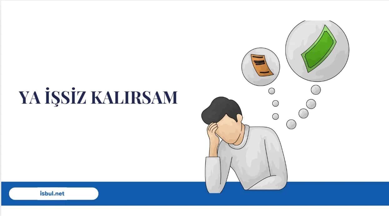 Ya İşsiz Kalırsam Ya Issiz Kalirsam