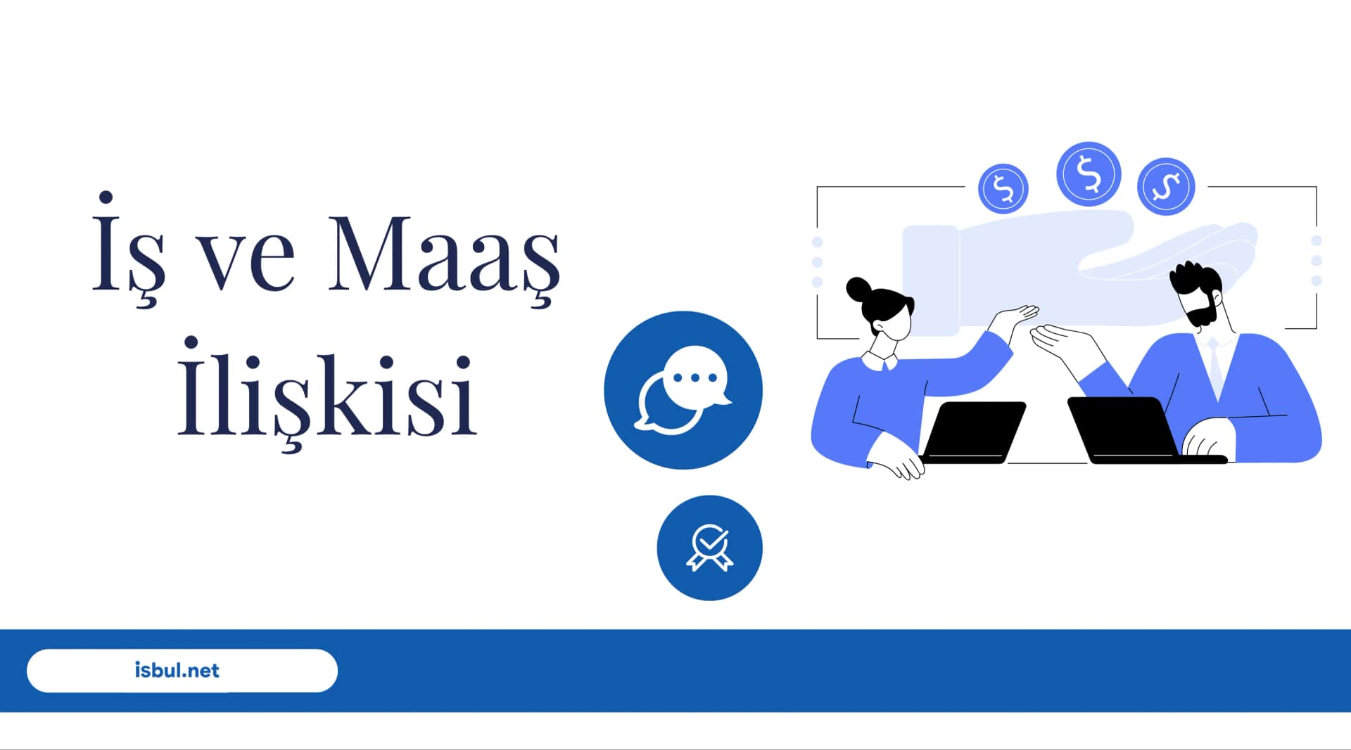 İş ve Maaş İlişkisi Is ve Maas Iliskisi