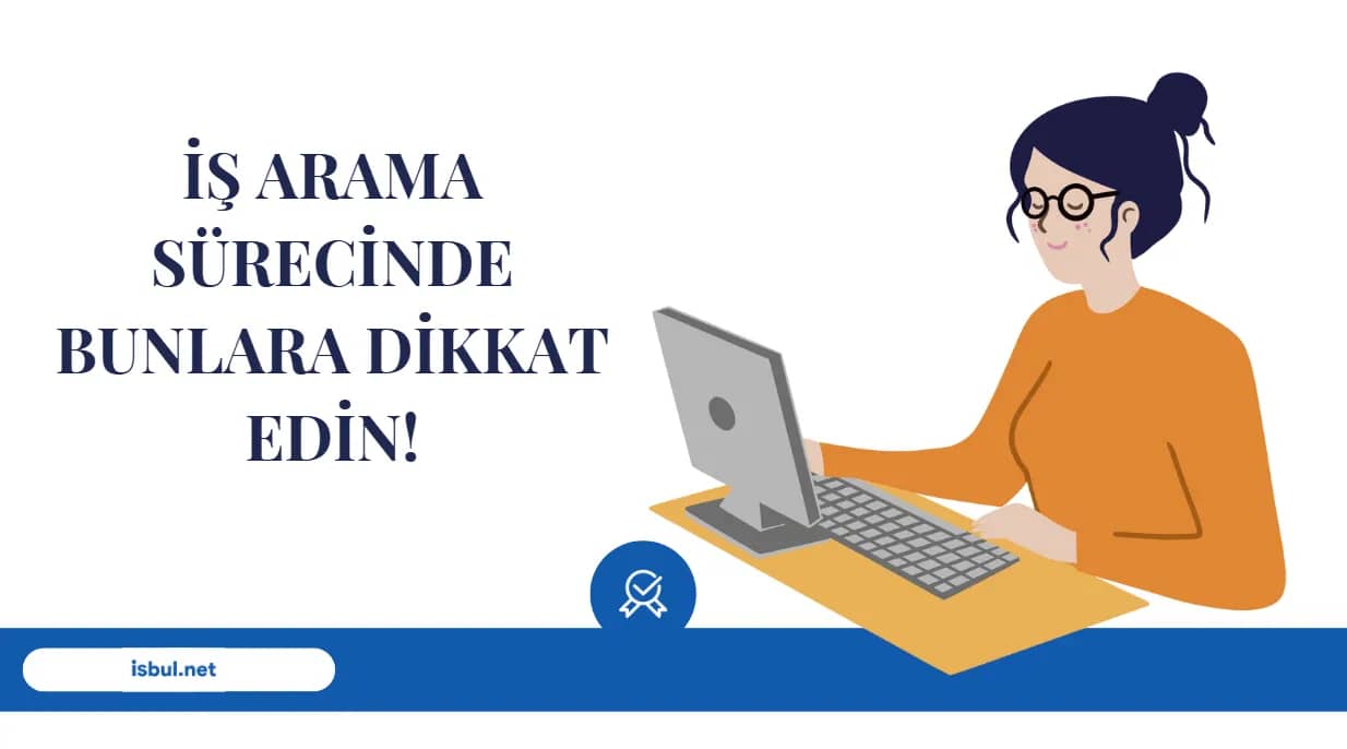 Makaleler İş Arama Sürecinde Dikkat Edilmesi Gerekenler Makaleler Is Arama Surecinde Dikkat Edilmesi Gerekenler