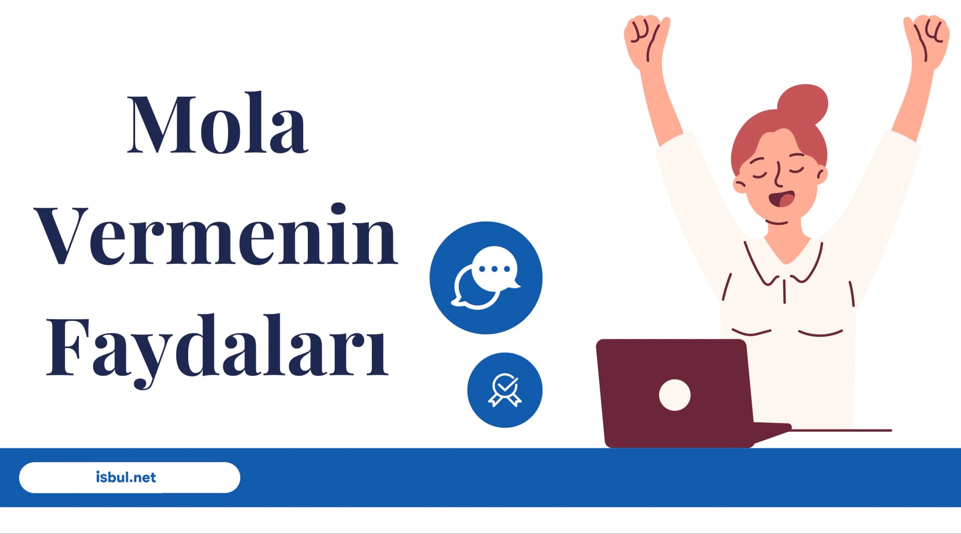 Mola Vermenin Faydaları Mola Vermenin Faydalari