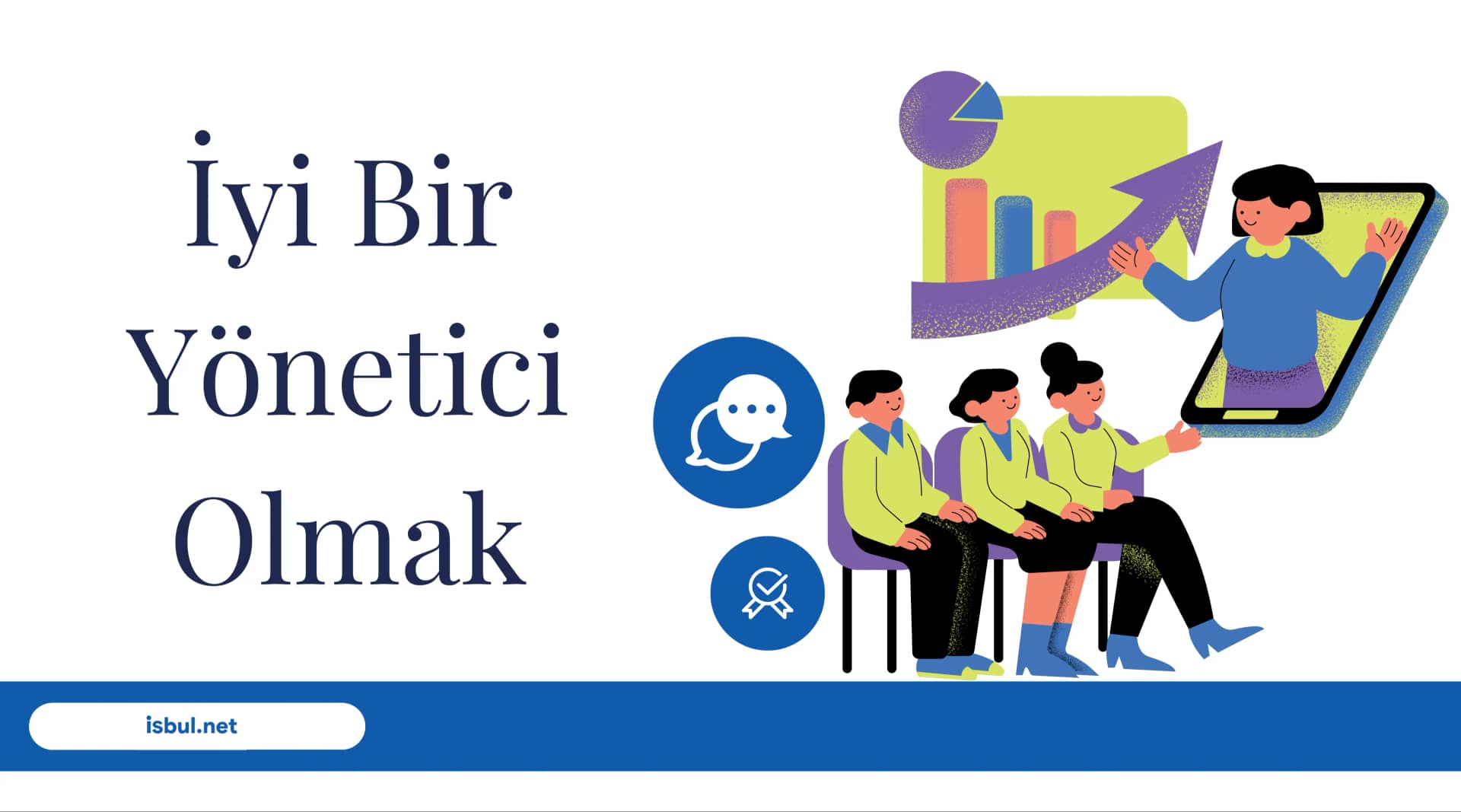 Makaleler İyi Bir Yönetici Olmak Makaleler Iyi Bir Yonetici Olmak