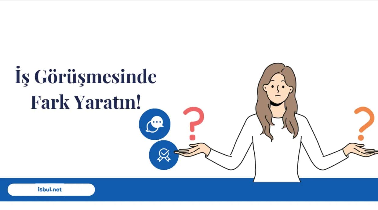 İş Görüşmesinde Fark Yaratın Is Gorusmesinde Fark Yaratin