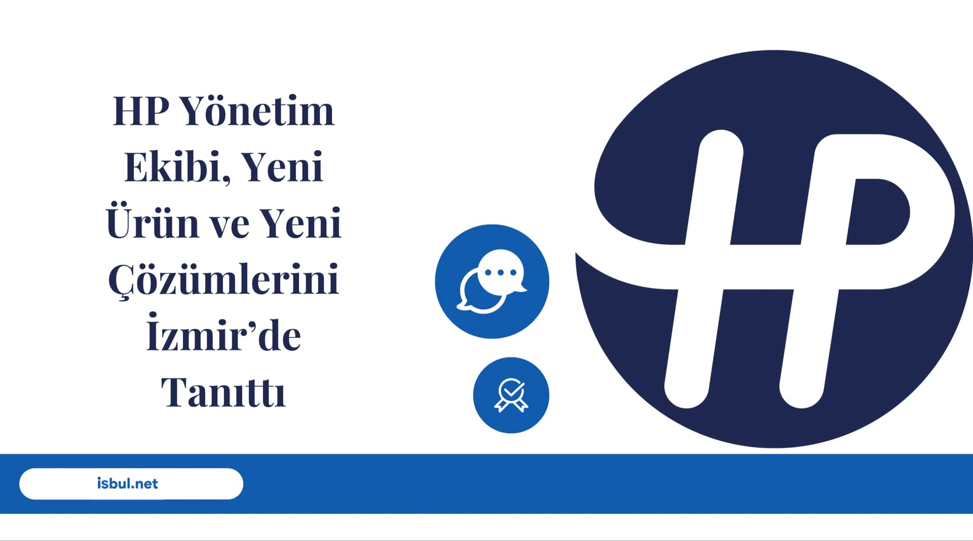 HP Yönetim Ekibi, Yeni Ürün ve Yeni Çözümlerini İzmir’de Tanıttı HP Yonetim Ekibi, Yeni Urun ve Yeni Cozumlerini Izmir’de Tanitti