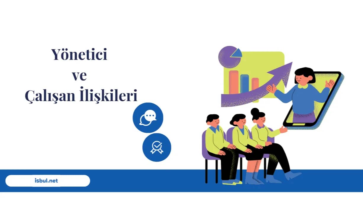 Makaleler Yönetici ve Çalışan İlişkileri Makaleler Yonetici ve Calisan Iliskileri