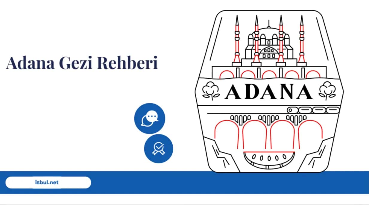 Adana Gezi Rehberi Adana Gezi Rehberi