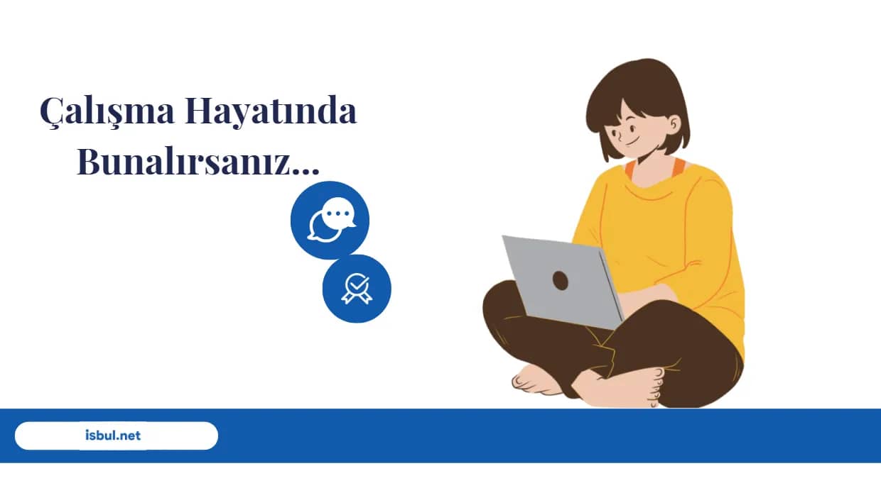 Makaleler Çalışma Hayatında Bunalırsanız Makaleler Calisma Hayatinda Bunalirsaniz