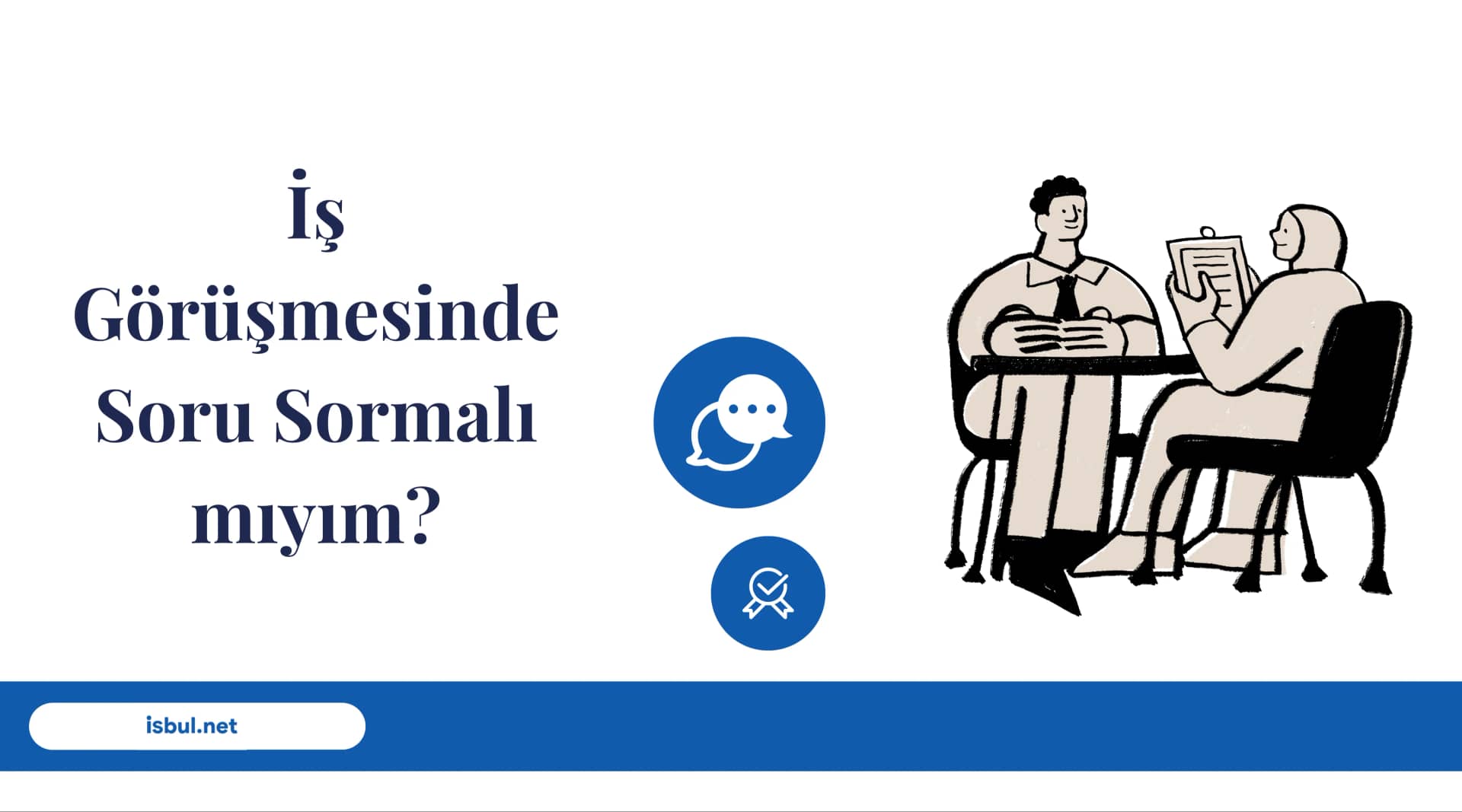 Makaleler İş Görüşmesinde Soru Sormalı mıyım? Makaleler Is Gorusmesinde Soru Sormali miyim?