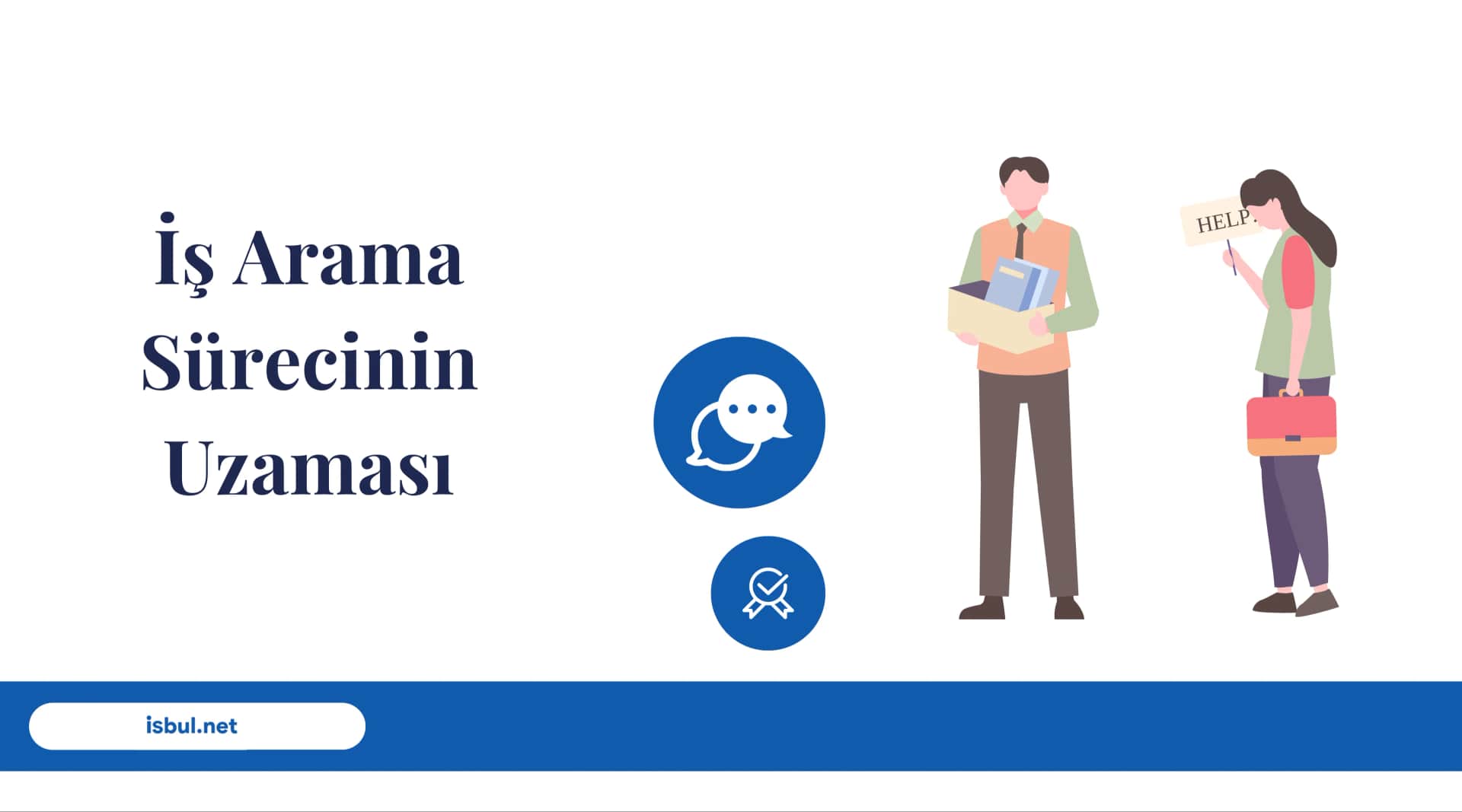 İş Arama Sürecinin Uzaması Is Arama Surecinin Uzamasi