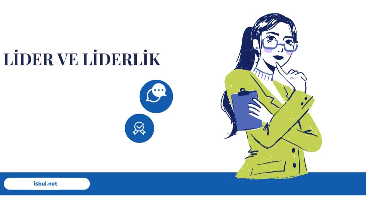 Lider ve Liderlik Lider ve Liderlik