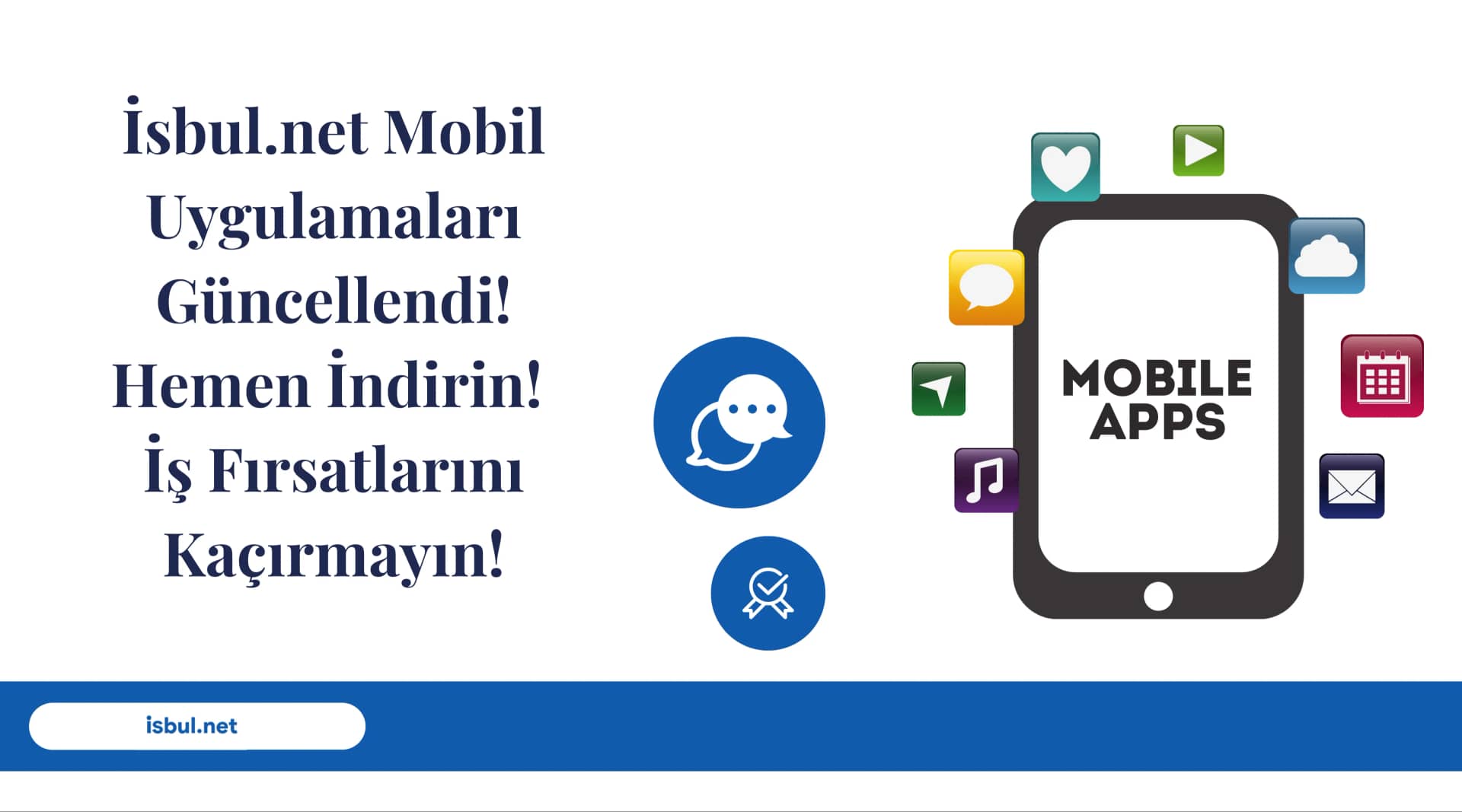 Makaleler İsbul.net Mobil Uygulamaları Güncellendi! Hemen İndirin! İş Fırsatlarını Kaçırmayın! Makaleler Isbul.net Mobil Uygulamalari Guncellendi! Hemen Indirin! Is Firsatlarini Kacirmayin!