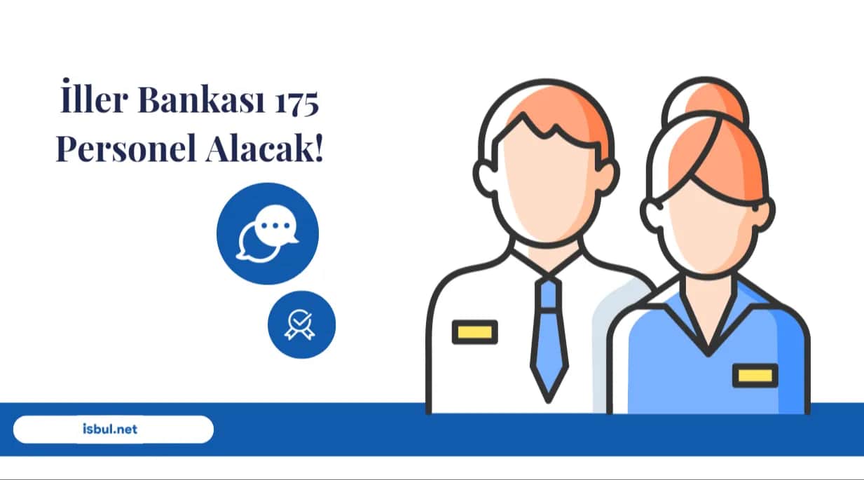 İller Bankası 175 Personel Alacak! Iller Bankasi 175 Personel Alacak!