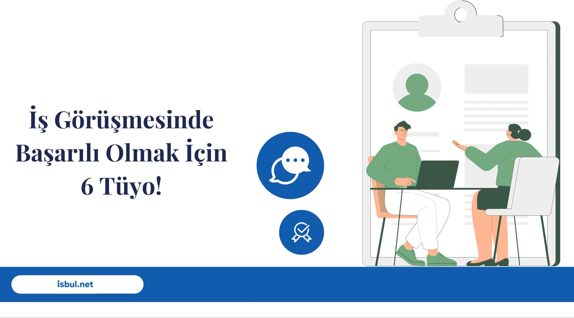 İş Görüşmesinde Başarılı Olmak İçin 6 Tüyo! Is Gorusmesinde Basarili Olmak Icin 6 Tuyo!