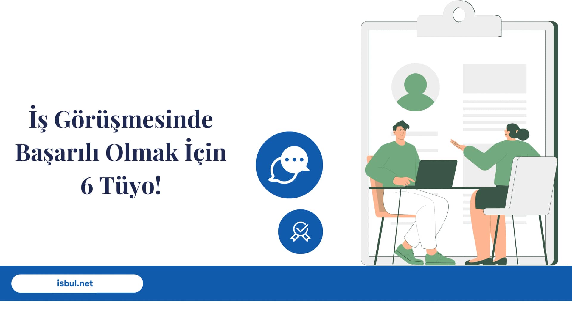 İş Görüşmesinde Başarılı Olmak İçin 6 Tüyo! Is Gorusmesinde Basarili Olmak Icin 6 Tuyo!