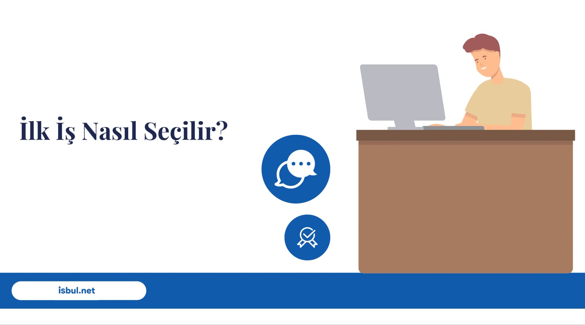 Makaleler İlk İş Nasıl Seçilir? Makaleler Ilk Is Nasil Secilir?