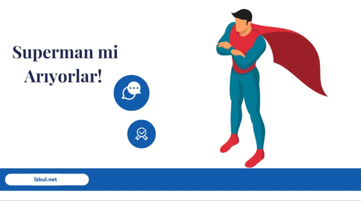 İK Yöneticileri İş İlanlarında Superman Arıyor! IK Yoneticileri Is Ilanlarinda Superman Ariyor!