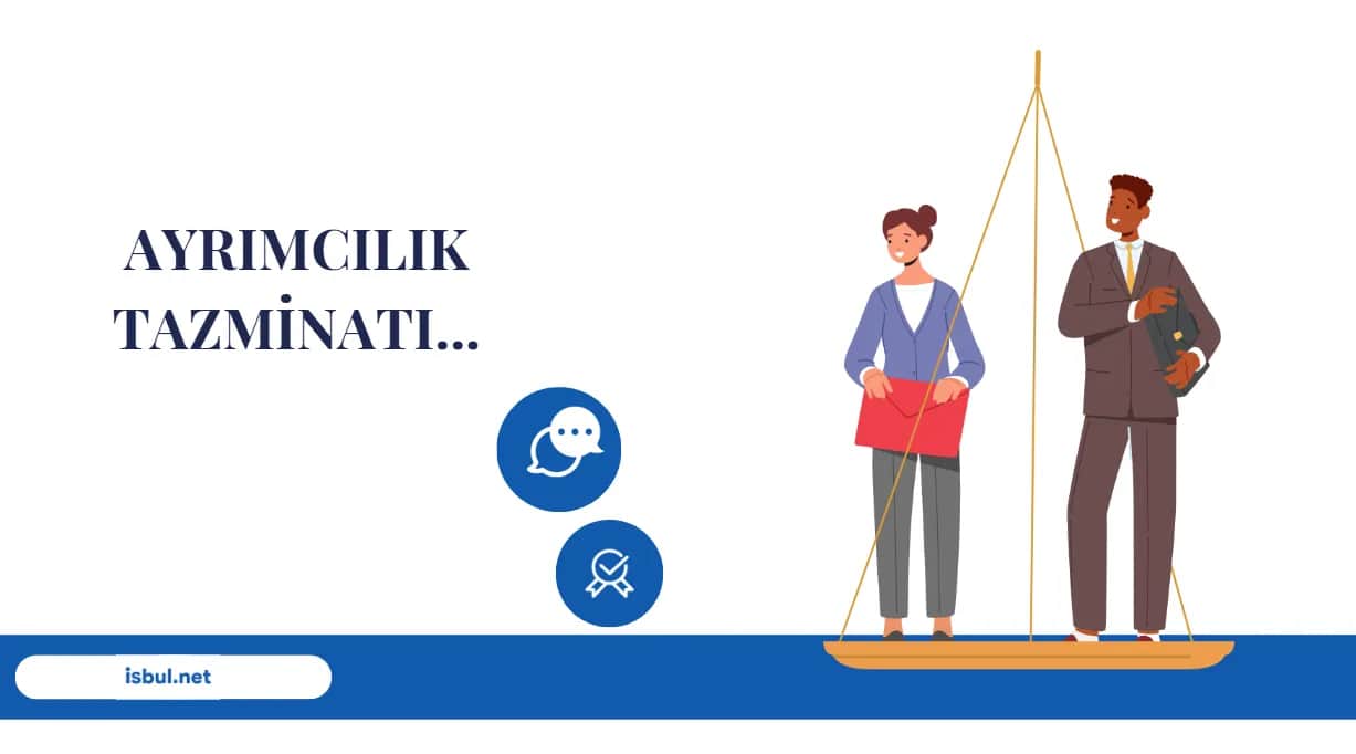 Ayrımcılık Tazminatı Nedir? Ayrimcilik Tazminati Nedir?