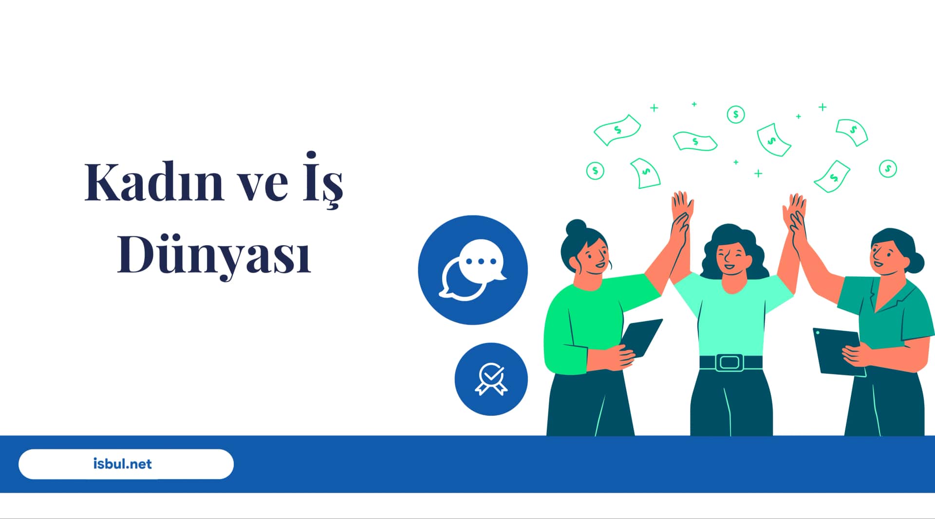 Kadın ve İş Dünyası Kadin ve Is Dunyasi