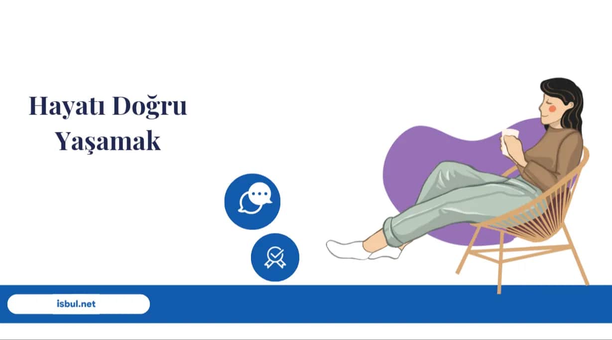 Hayatı Doğru Yaşamak Hayati Dogru Yasamak