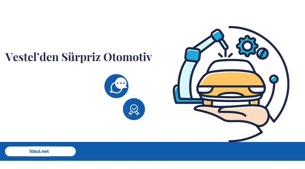Vestel’den Sürpriz Otomotiv Vestel’den Surpriz Otomotiv