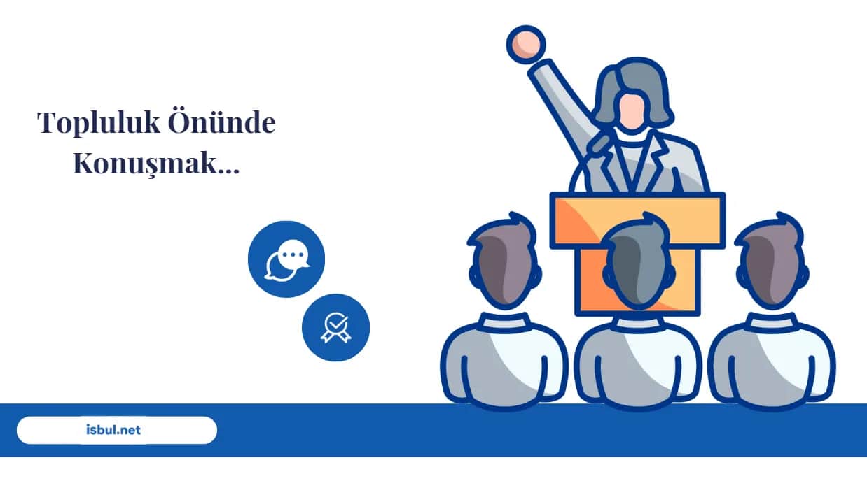 Topluluk Önünde Konuşmak Kabusunuz Olmasın! Topluluk Onunde Konusmak Kabusunuz Olmasin!