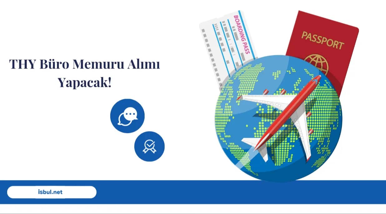 THY Büro Memuru Alımı Yapacak THY Buro Memuru Alimi Yapacak