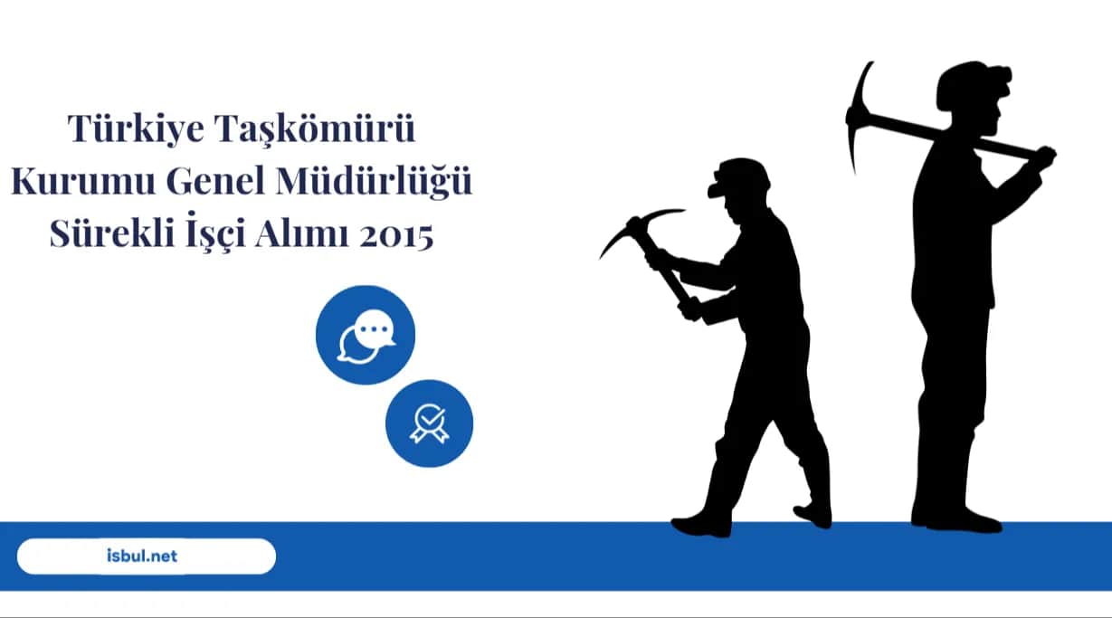 Türkiye Taşkömürü Kurumu Genel Müdürlüğü Sürekli İşçi Alımı 2015 Turkiye Taskomuru Kurumu Genel Mudurlugu Surekli Isci Alimi 2015