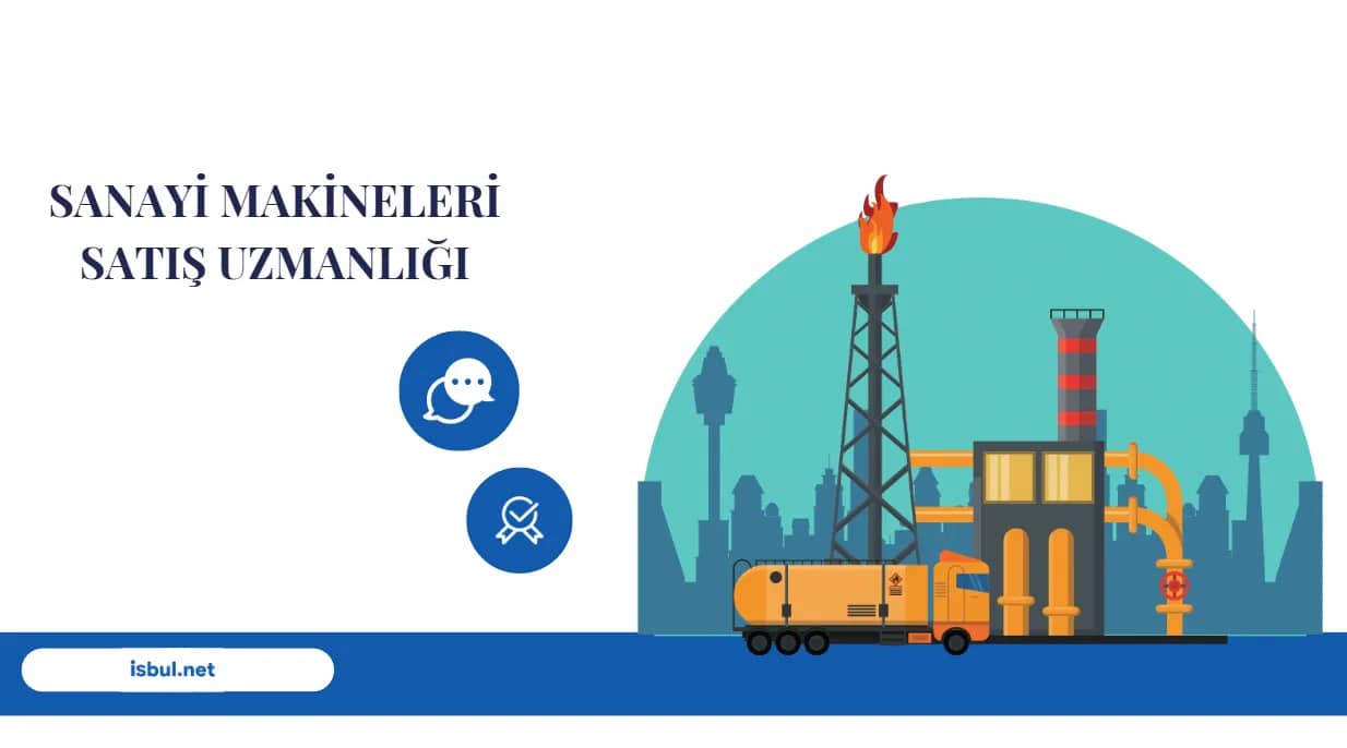 Sanayi Makineleri Satış Uzmanlığı Sanayi Makineleri Satis Uzmanligi