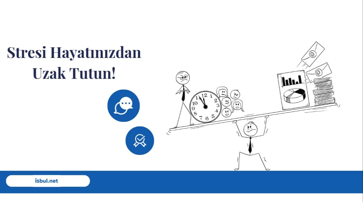Stresi Hayatınızdan Uzak Tutun! Stresi Hayatinizdan Uzak Tutun!