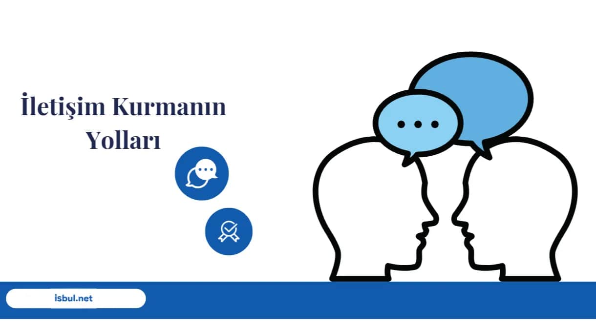 İyi İletişim Kurmanın Yolları Iyi Iletisim Kurmanin Yollari