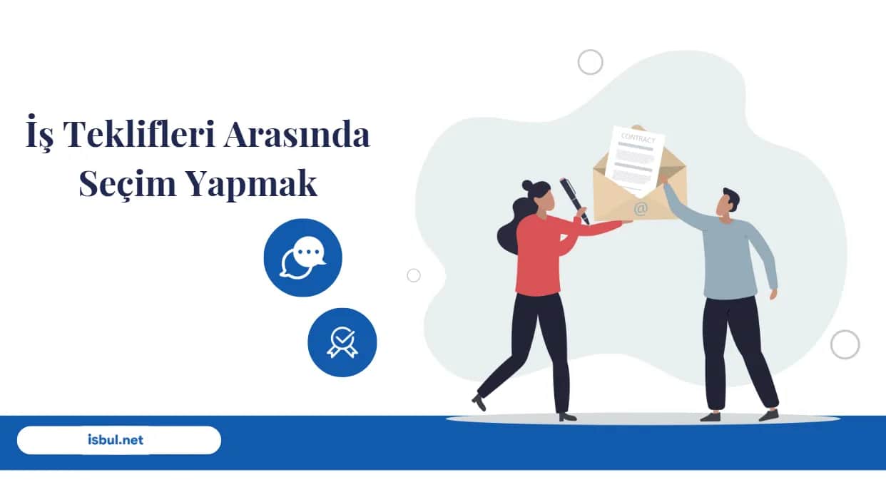 İş Teklifleri Arasında Seçim Yapmak Is Teklifleri Arasinda Secim Yapmak