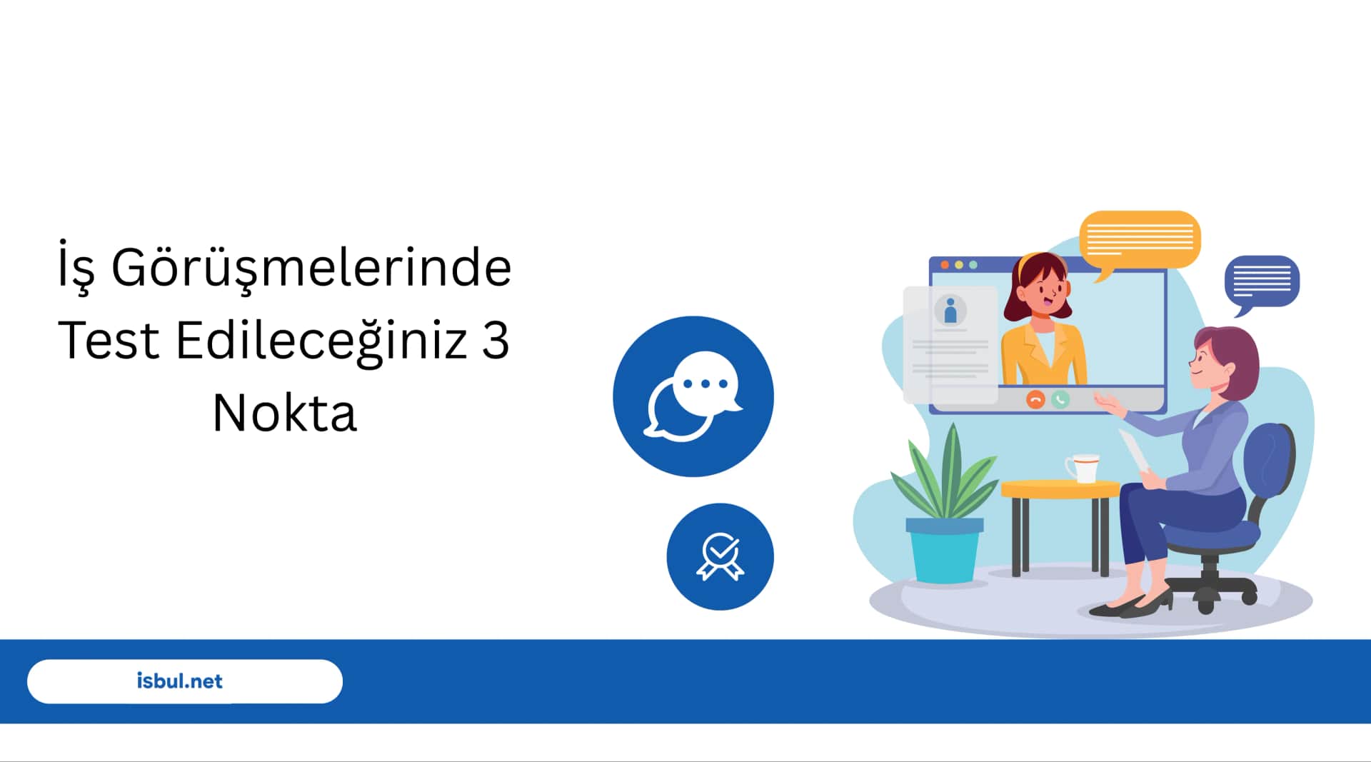 İş Görüşmelerinde Test Edileceğiniz 3 Nokta Is Gorusmelerinde Test Edileceginiz 3 Nokta
