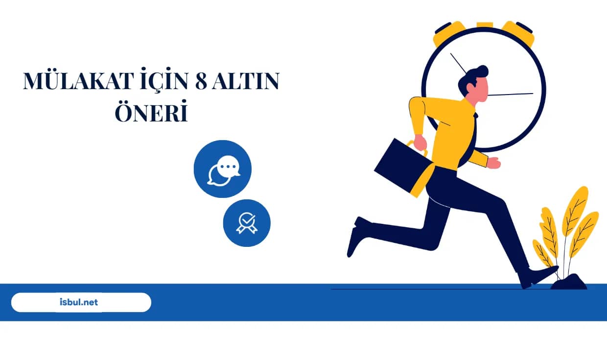 Makaleler Mülakata mı Gidiyorsunuz? İşte Altın gibi 8 Öneri! Makaleler Mulakata mi Gidiyorsunuz? Iste Altin gibi 8 Oneri!