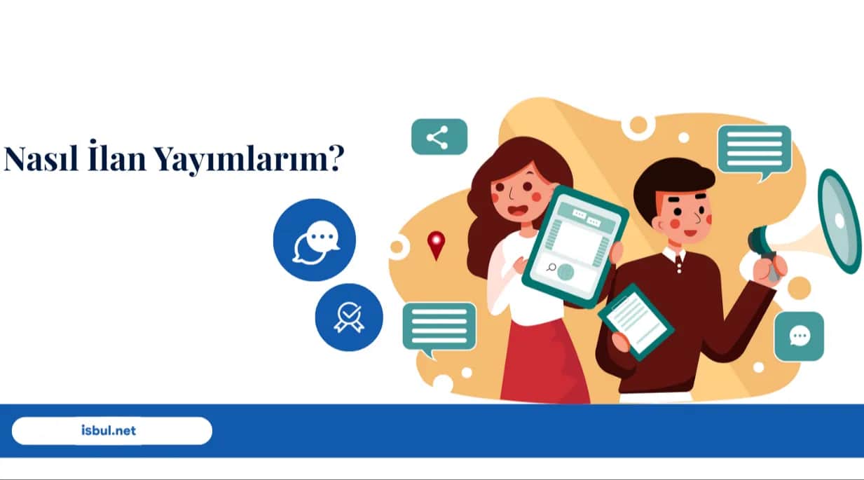 Nasıl İlan Yayımlarım? Nasil Ilan Yayimlarim?