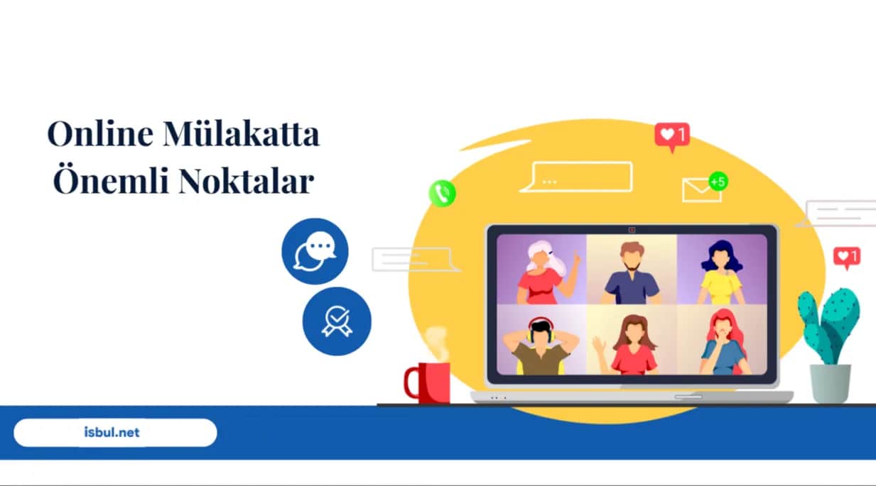 Online İş Görüşmelerinde Dikkat Edilmesi Gerekenler Online Is Gorusmelerinde Dikkat Edilmesi Gerekenler