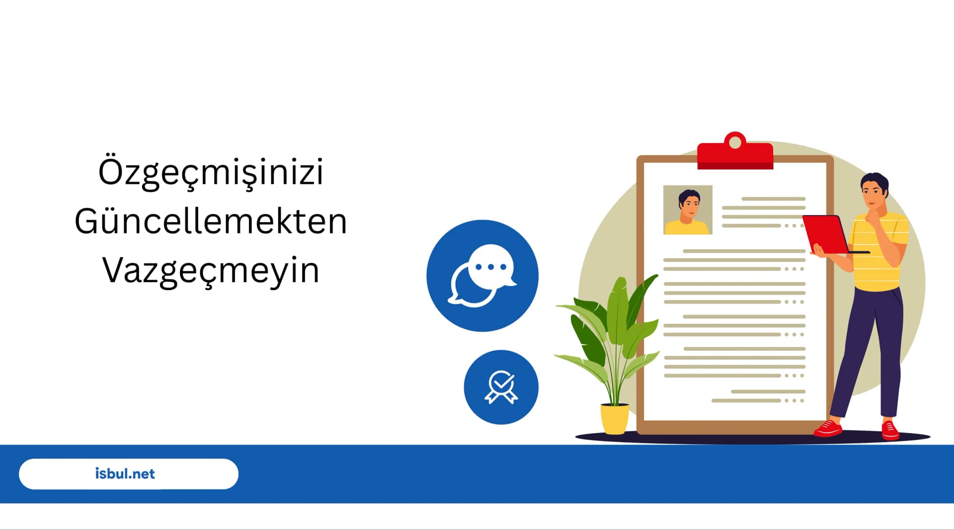 Özgeçmişinizi Güncellemekten Vazgeçmeyin Ozgecmisinizi Guncellemekten Vazgecmeyin