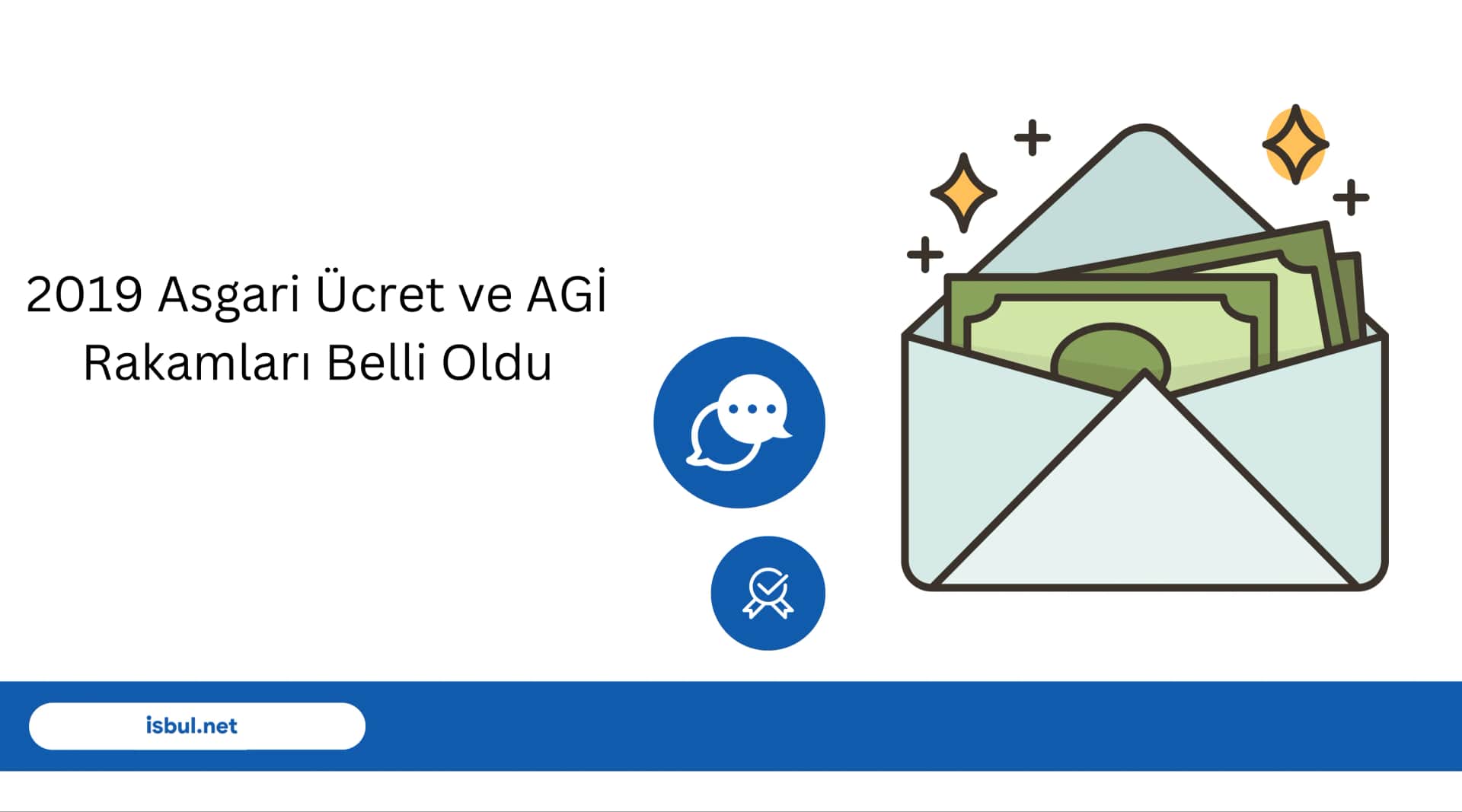 2019 Asgari Ücret ve AGİ Rakamları Belli Oldu 2019 Asgari Ucret ve AGI Rakamlari Belli Oldu