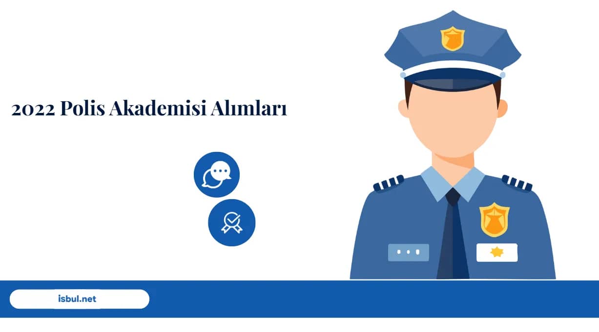 Tavsiyeler 2022 Yılı Polis Akademisi Başvuruları Tavsiyeler 2022 Yili Polis Akademisi Basvurulari