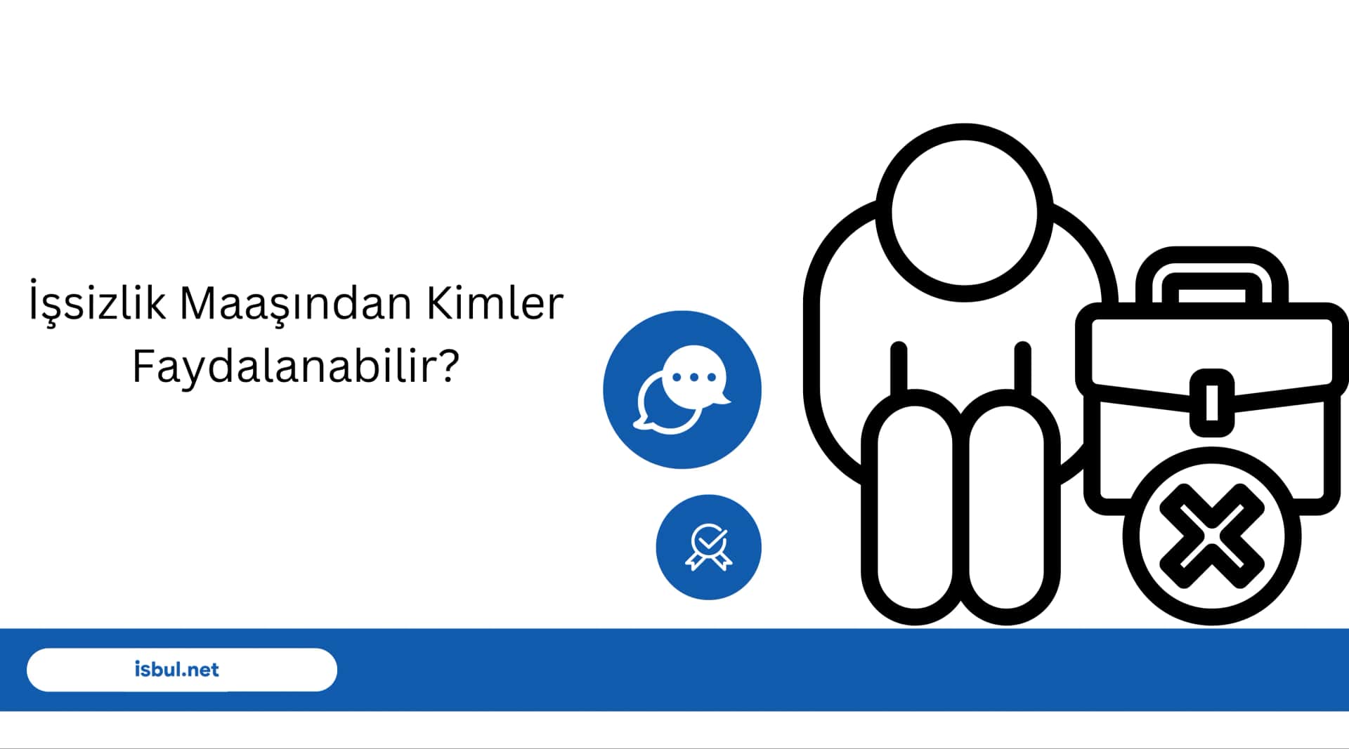 İşsizlik Maaşından Kimler Faydalanabilir? Issizlik Maasindan Kimler Faydalanabilir?