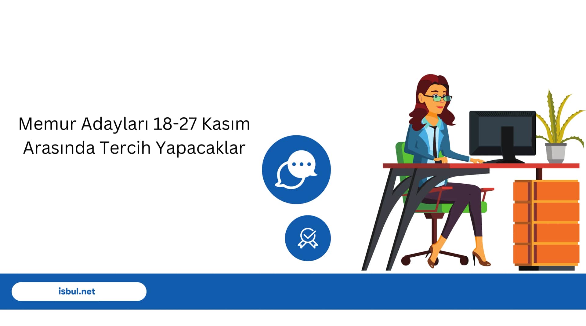 Memur Adayları 18-27 Kasım Arasında Tercih Yapacaklar Memur Adaylari 18-27 Kasim Arasinda Tercih Yapacaklar