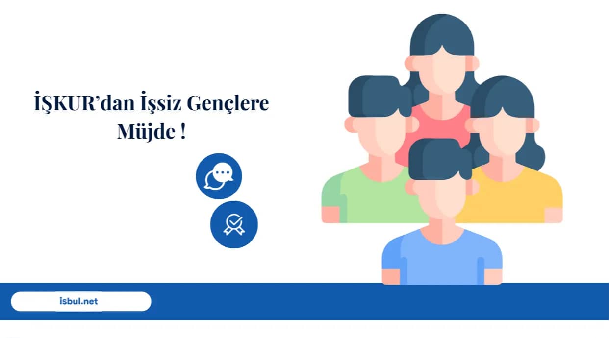 İŞKUR’dan İşsiz Gençlere Müjde ! ISKUR’dan Issiz Genclere Mujde !