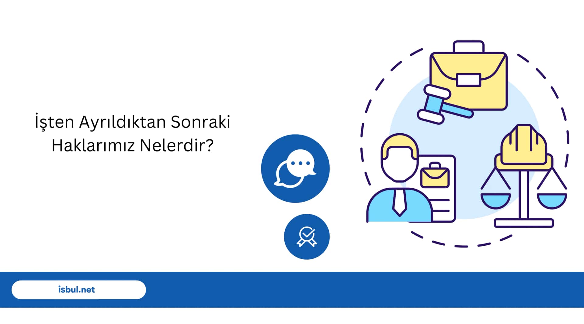 İşten Ayrıldıktan Sonraki Haklarımız Nelerdir? Isten Ayrildiktan Sonraki Haklarimiz Nelerdir?