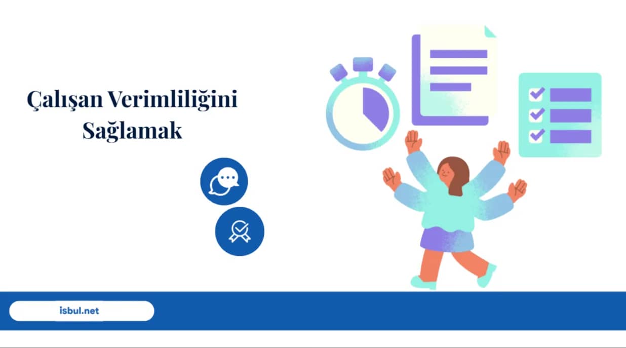 Makaleler Çalışan Verimliliğini Sağlamak Makaleler Calisan Verimliligini Saglamak