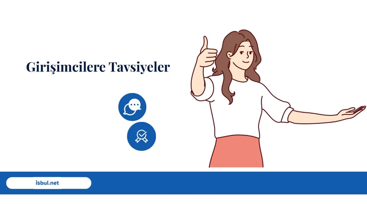 Girişimcilere Tavsiyeler Girisimcilere Tavsiyeler
