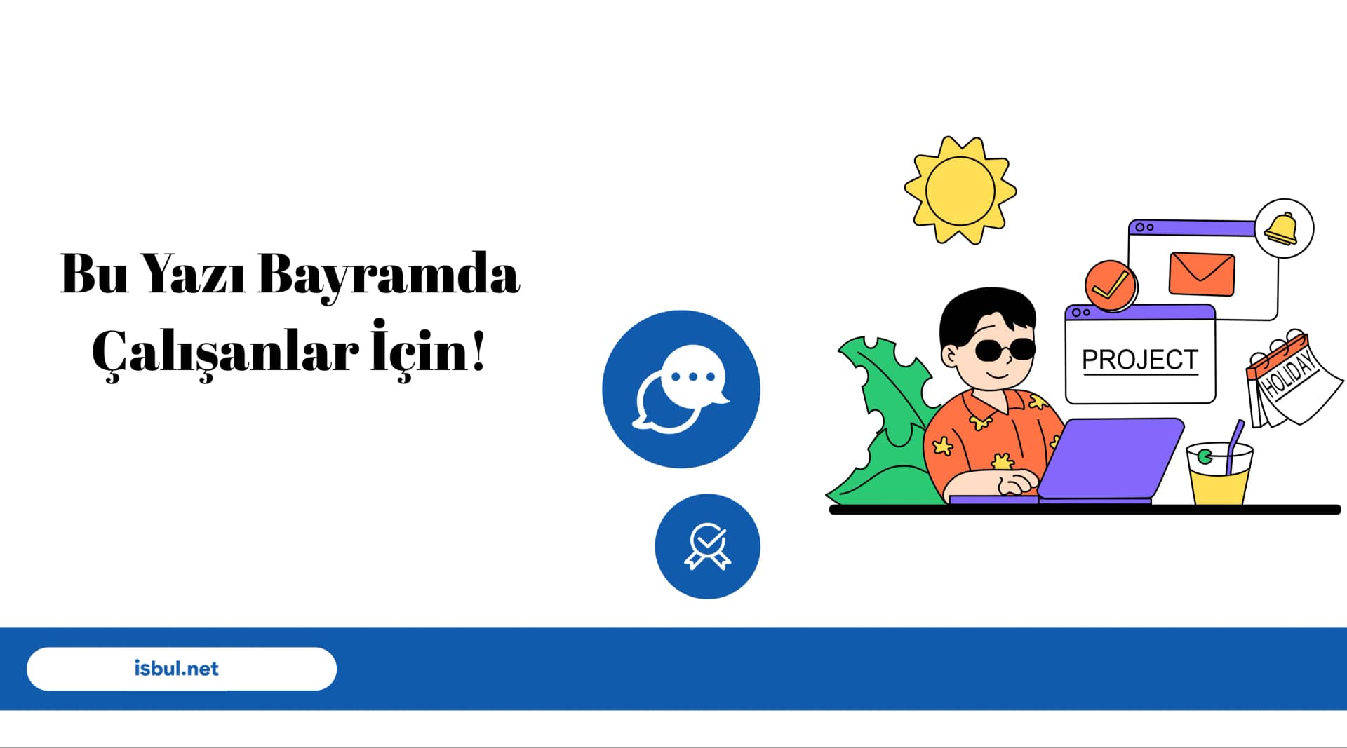 Makaleler Bu Yazı Bayramda Çalışanlar İçin! Makaleler Bu Yazi Bayramda Calisanlar Icin!