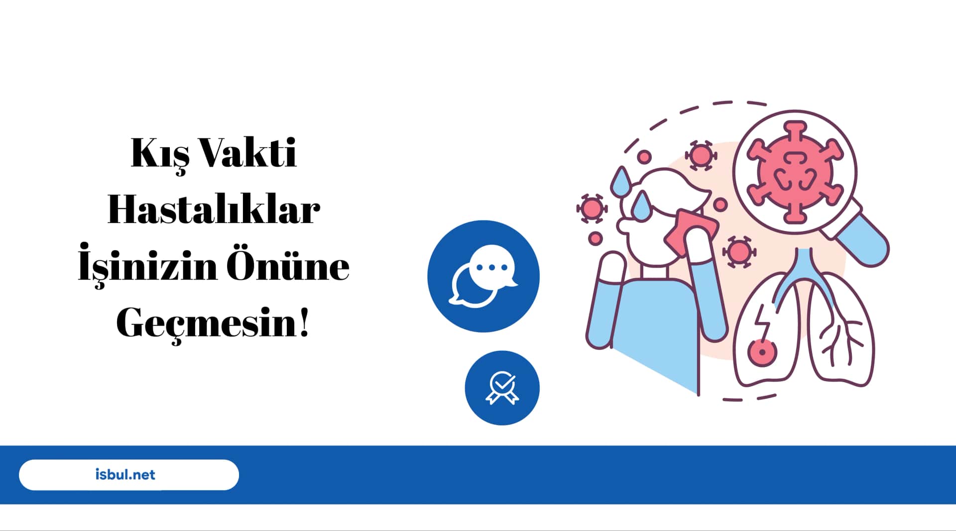 Kış Vakti Hastalıklar İşinizin Önüne Geçmesin! Kis Vakti Hastaliklar Isinizin Onune Gecmesin!